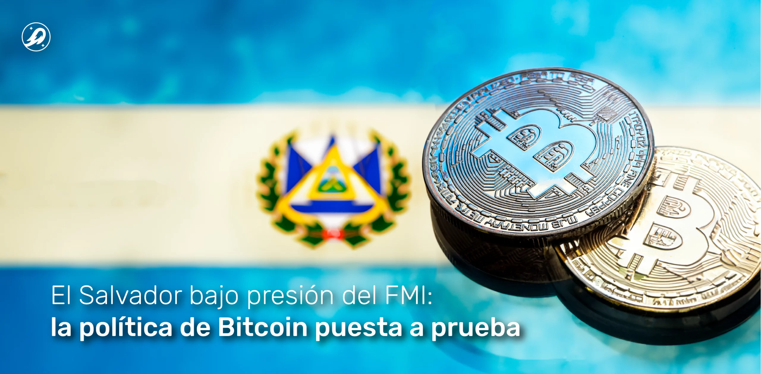 El Salvador bajo presión del FMI: la política de Bitcoin puesta a prueba